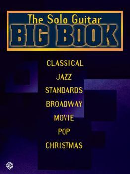 The Solo Guitar Big Book: Guitar TAB