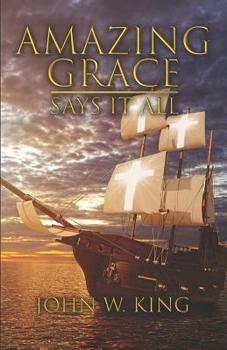 Paperback Amazing Grace Says it All Book