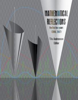 Hardcover Mathematical Reflections (XYZ) Book