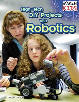 Library Binding High-Tech DIY Projects with Robotics Book