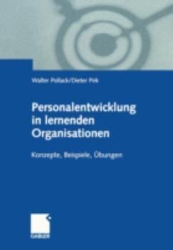 Paperback Personalentwicklung in Lernenden Organisationen: Konzepte, Beispiele, Übungen [German] Book