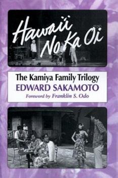 Paperback Hawai'i No Ka Oi: The Kamiya Family Trilogy Book