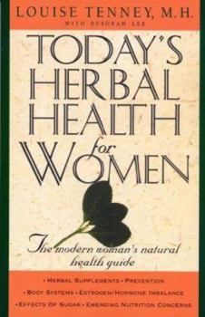 Paperback Today's Herbal Health for Women: The Modern Woman's Natural Health Guide Book