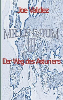 Paperback Millennium III: Der Weg des Asturiers [German] Book