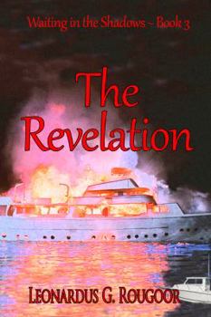 Paperback The Revelation: Waiting in the Shadows Book 3 Book