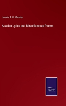 Hardcover Acacian Lyrics and Miscellaneous Poems Book