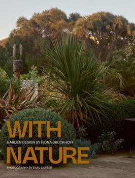 Hardcover With Nature: The Landscapes of Fiona Brockhoff Book