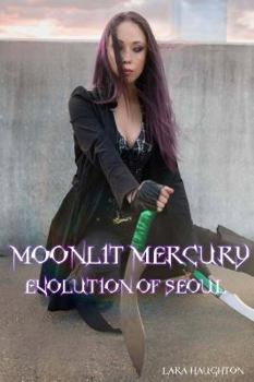 Paperback Moonlit Mercury: Evolution of Seoul Book