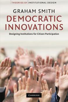 Democratic Innovations - Book  of the ries of Institutional Design