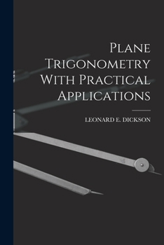 Paperback Plane Trigonometry With Practical Applications Book