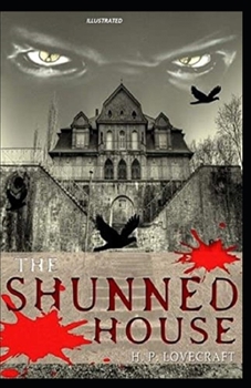 Paperback The Shunned House Illustrated Book