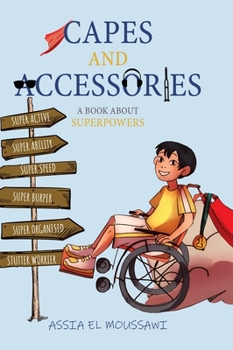 Hardcover Capes and Accessories: A Book About Superpowers Book
