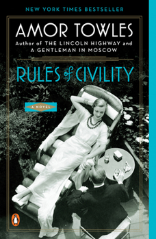 Rules of Civility - Book #1 of the Rules of Civility