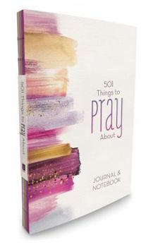 Paperback 501 Things to Pray about: Journal and Notebook Book