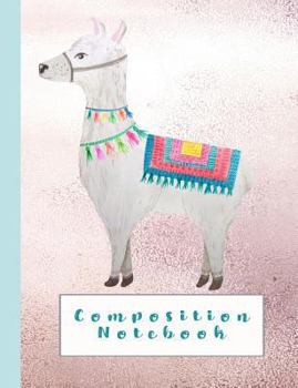 Paperback Composition Notebook: Composition Notebook for Animal Lovers - Wide Ruled 7.44 X 9.69 - Cute Grey Alpaca on Pink Glittery Background Book