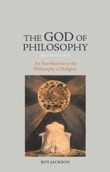 Paperback The God of Philosophy: An Introduction to Philosophy of Religion Book