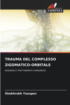 Paperback Trauma del Complesso Zigomatico-Orbitale [Italian] Book