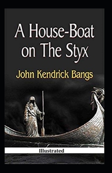 Paperback A House-Boat on the Styx Illustrated Book