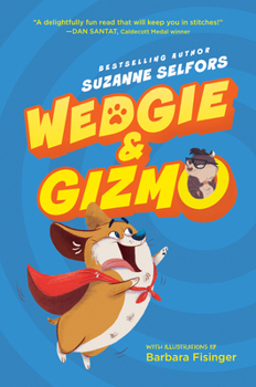 Hardcover Wedgie & Gizmo Book