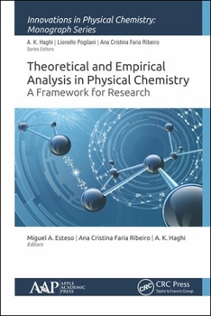 Hardcover Theoretical and Empirical Analysis in Physical Chemistry: A Framework for Research Book