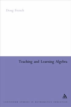 Paperback Teaching and Learning Algebra Book