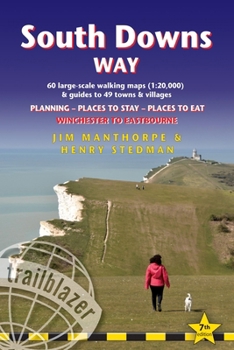 Paperback South Downs Way: British Walking Guide: Winchester to Eastbourne - Includes 60 Large-Scale Walking Maps (1:20,000) & Guides to 49 Towns Book