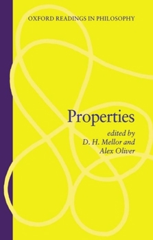 Properties (Oxford Readings in Philosophy) - Book  of the Oxford Readings in Philosophy