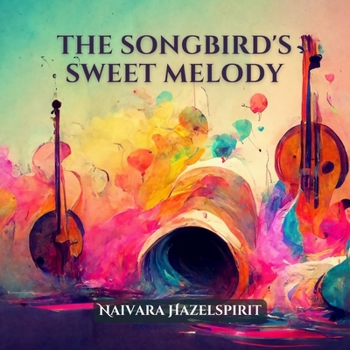 Paperback The Songbird's Sweet Melody Book