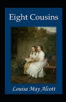 Paperback Eight Cousins Illustrated Book