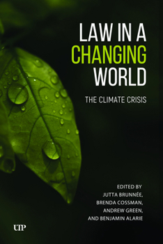 Hardcover Law in a Changing World: The Climate Crisis Book