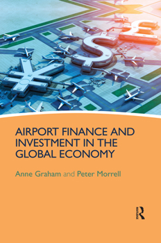 Paperback Airport Finance and Investment in the Global Economy Book