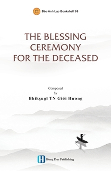 Paperback The Blessing Ceremony for the Deceased Book