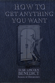 Paperback How to Get Anything You Want Book
