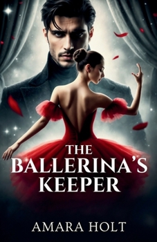 The Ballerina's Keeper