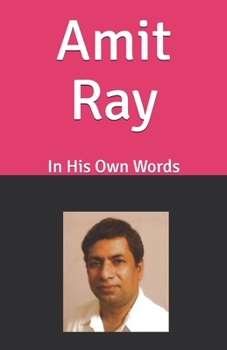 Paperback Amit Ray: In His Own Words [Large Print] Book