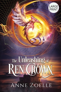 Paperback The Unleashing of Ren Crown - Large Print Paperback [Large Print] Book