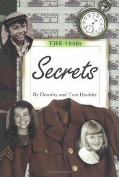 The 1940s: Secrets (Century Kids) - Book #5 of the Century Kids