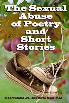 Paperback The Sexual Abuse of Poetry and Short Stories Book