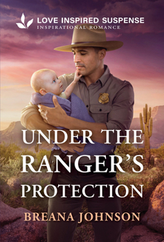 Mass Market Paperback Under the Ranger's Protection Book