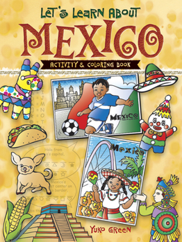 Paperback Let's Learn about Mexico: Activity and Coloring Book