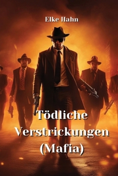 Paperback Tödliche Verstrickungen (Mafia) [German] Book