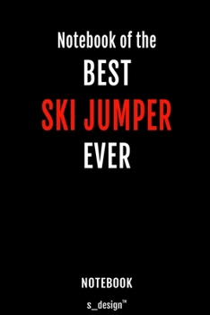 Notebook for Ski Jumpers / Ski Jumper: awesome handy Note Book [120 blank lined ruled pages]