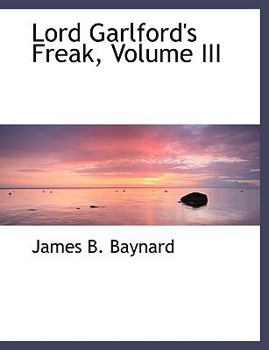 Lord Garlford's Freak