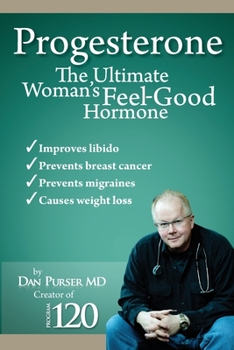 Paperback Progesterone The Ultimate Woman's Feel Good Hormone Book