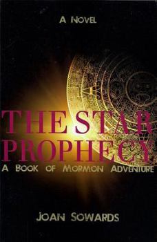 Paperback Star Prophecy: A Book of Mormon Adventure Book