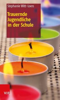 Paperback Trauernde Jugendliche in Der Schule [German] Book