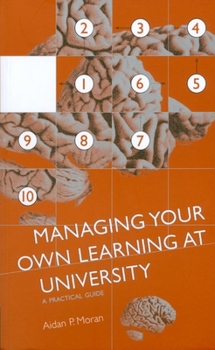 Paperback Managing Your Own Learning at University: A Practical Guide Book