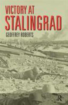 Paperback Victory at Stalingrad: The Battle That Changed History Book