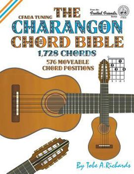 Paperback The Charangon Chord Bible: CFADA Standard Tuning 1,728 Chords Book