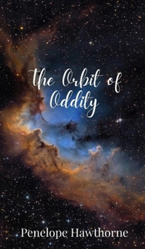 Hardcover The Orbit of Oddity Book